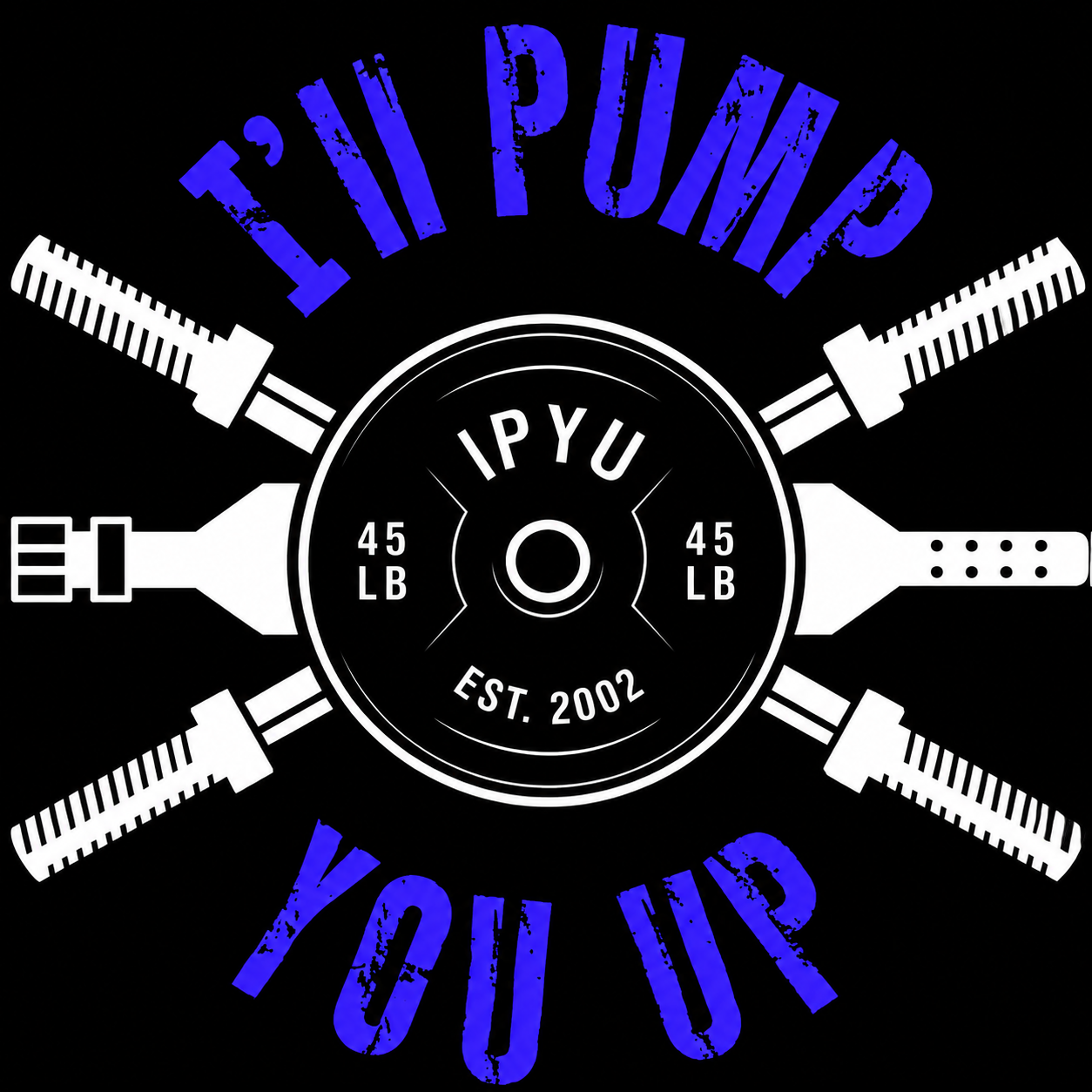 I'll Pump You Up