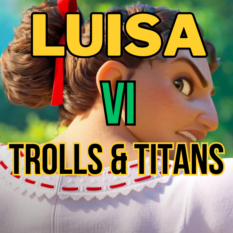 Luisa + Trolls & Titans - Fefor Power Week 2027